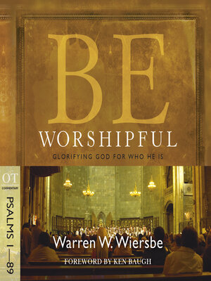 cover image of Be Worshipful (Psalms 1-89)